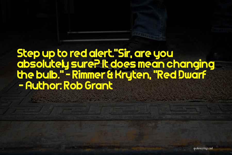 Red Alert 2 Quotes By Rob Grant