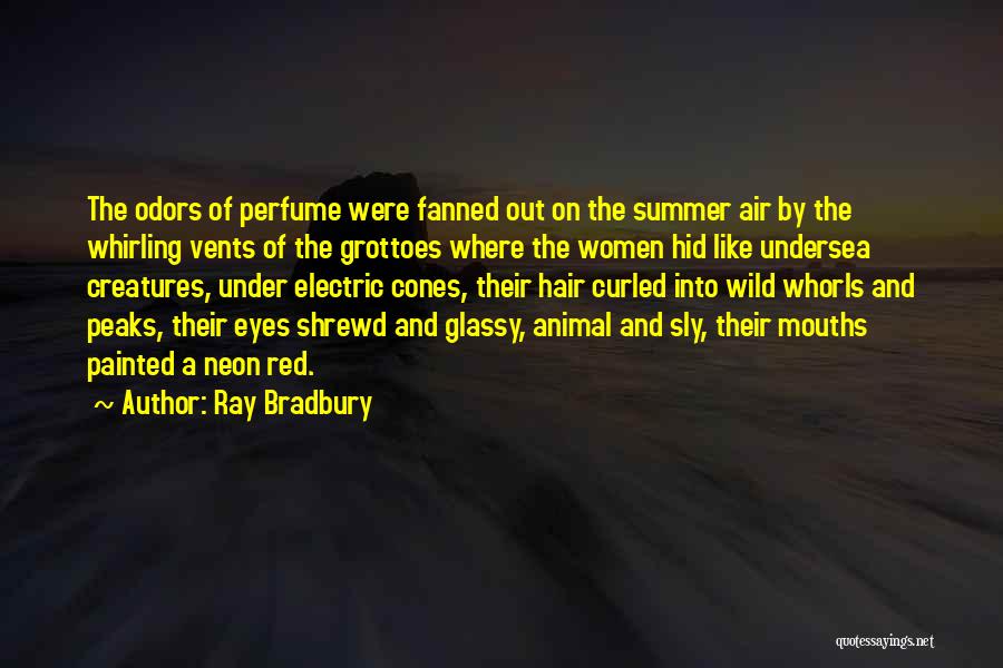 Red And Beauty Quotes By Ray Bradbury