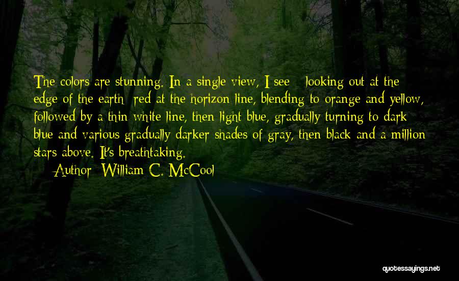 Red And Black Colors Quotes By William C. McCool