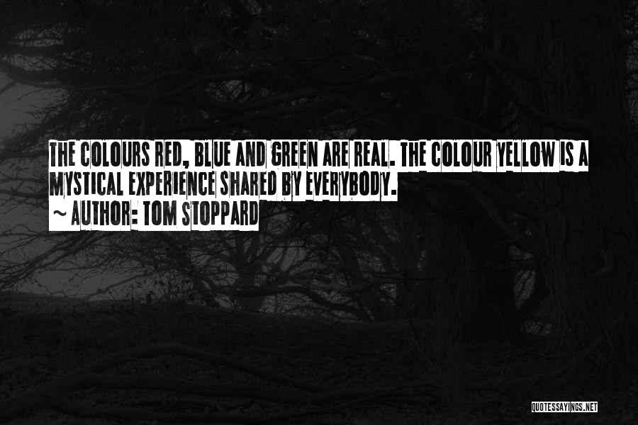 Red And Blue Colour Quotes By Tom Stoppard