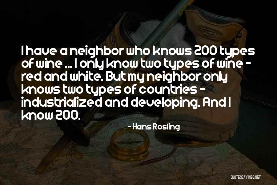 Red And White Wine Quotes By Hans Rosling Red And White Wine Quotes By Hans Rosling