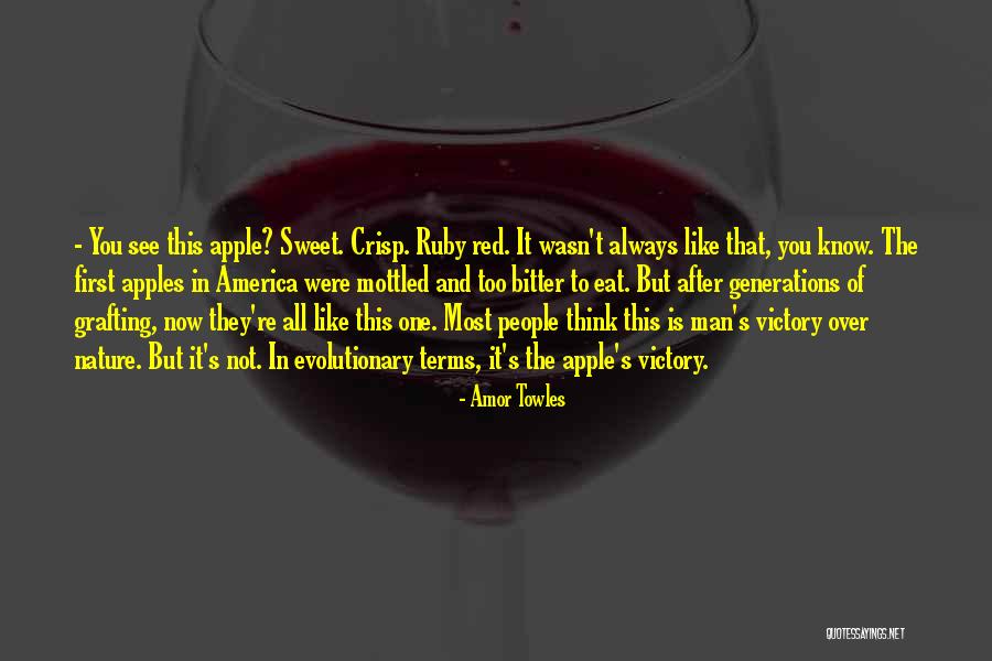 Red Apple Quotes By Amor Towles Red Apple Quotes By Amor Towles