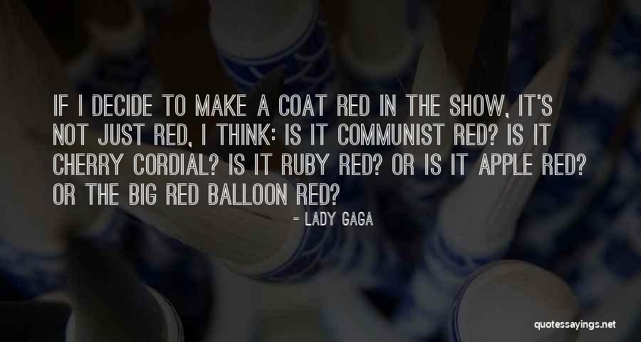 Red Apple Quotes By Lady Gaga Red Apple Quotes By Lady Gaga