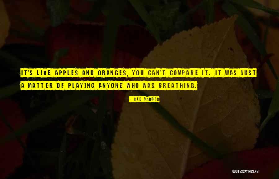 Red Apples Quotes By Red Barber Red Apples Quotes By Red Barber