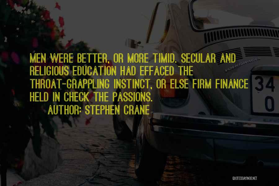 Red Badge Quotes By Stephen Crane