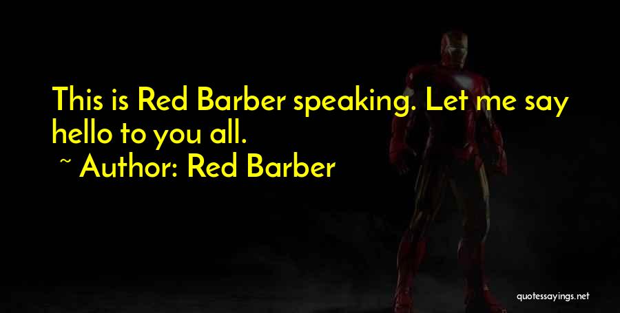 Red Barber Quotes 883296