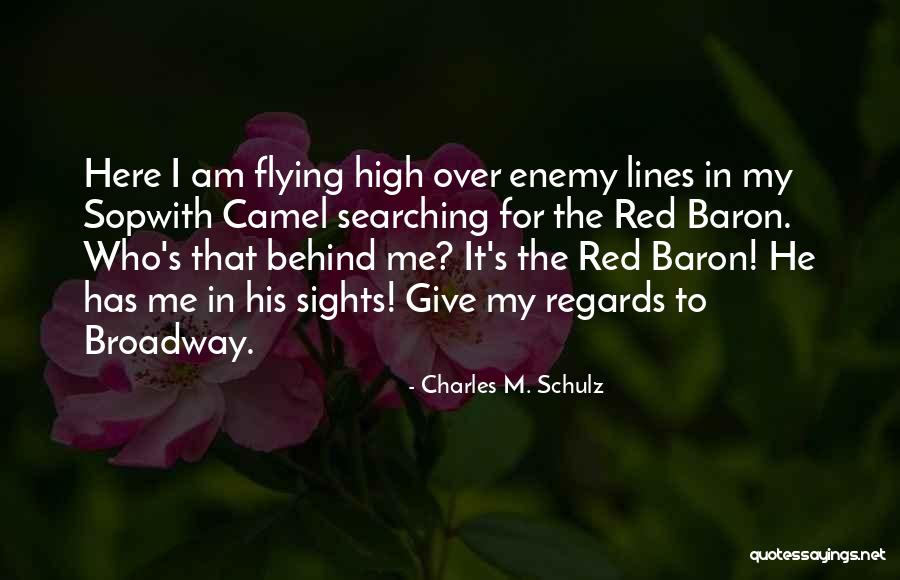 Red Baron Quotes By Charles M. Schulz Red Baron Quotes By Charles M. Schulz