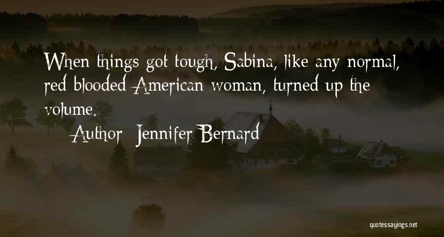 Red Blooded Woman Quotes By Jennifer Bernard
