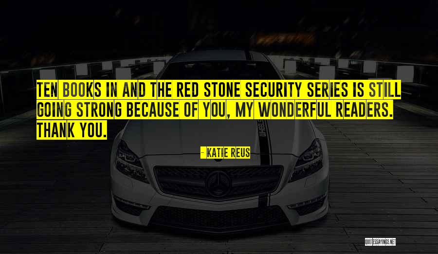 Red Books Quotes By Katie Reus Red Books Quotes By Katie Reus