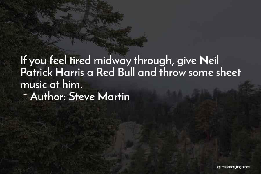 Red Bulls Quotes By Steve Martin