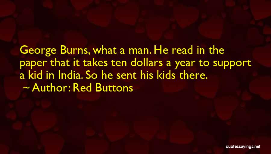 Red Buttons Quotes 1529355