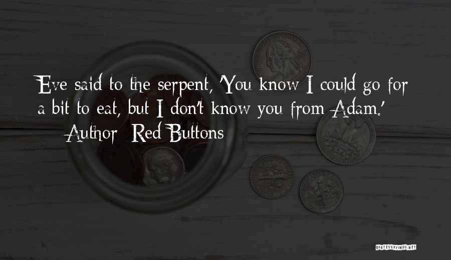 Red Buttons Quotes 1530734