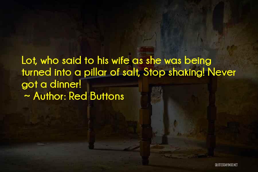 Red Buttons Quotes 2152471