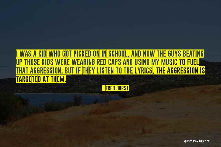 Red Caps Quotes By Fred Durst Red Caps Quotes By Fred Durst
