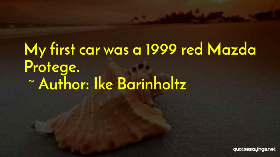 Red Car Quotes By Ike Barinholtz