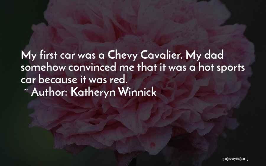 Red Car Quotes By Katheryn Winnick