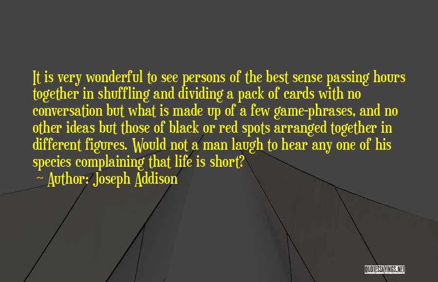 Red Cards Quotes By Joseph Addison