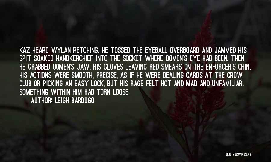 Red Cards Quotes By Leigh Bardugo