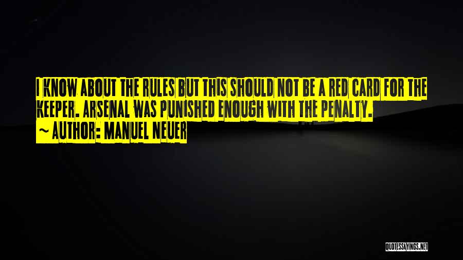 Red Cards Quotes By Manuel Neuer