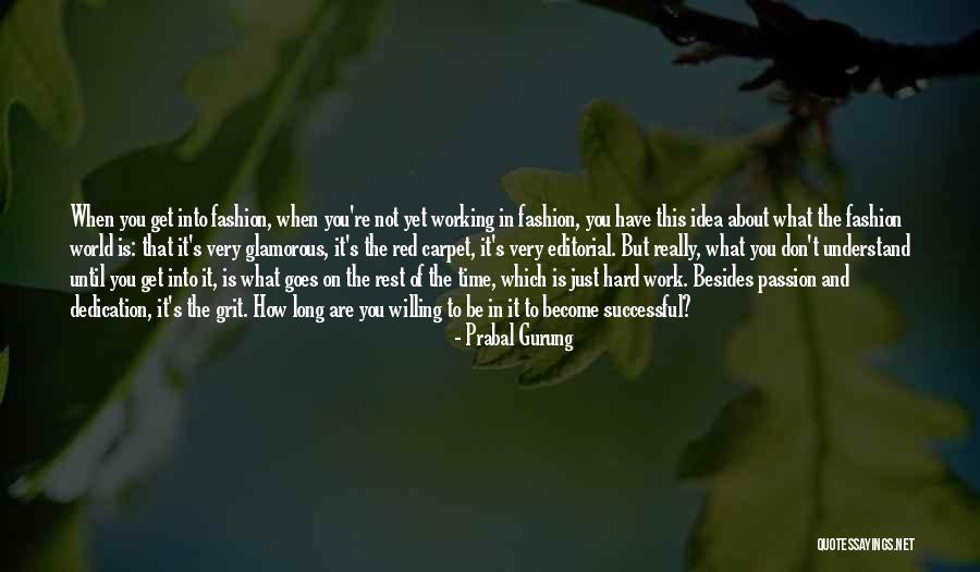 Red Carpet Fashion Quotes By Prabal Gurung