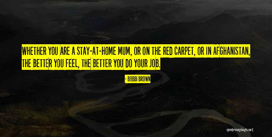 Red Carpet Quotes By Bobbi Brown