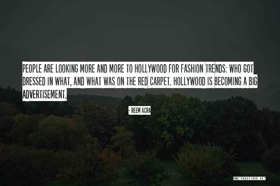 Red Carpet Quotes By Reem Acra