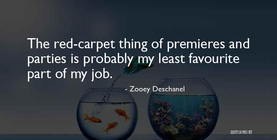 Red Carpet Quotes By Zooey Deschanel