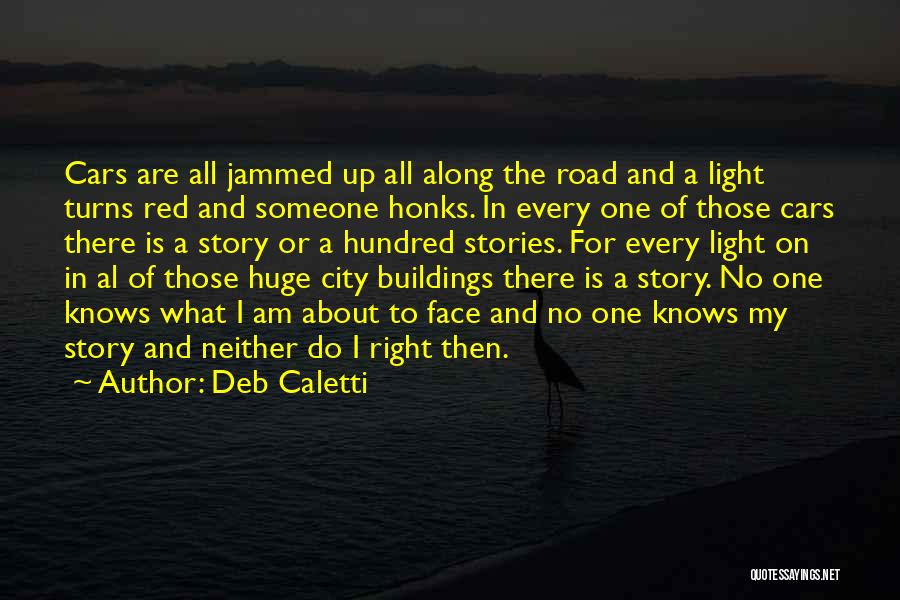 Red Cars Quotes By Deb Caletti