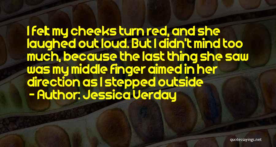 Red Cheeks Quotes By Jessica Verday