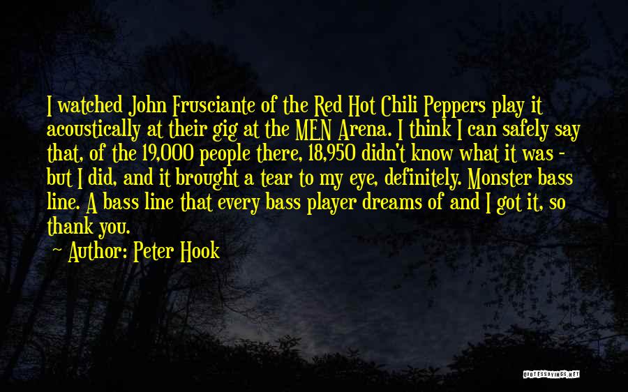Red Chili Quotes By Peter Hook