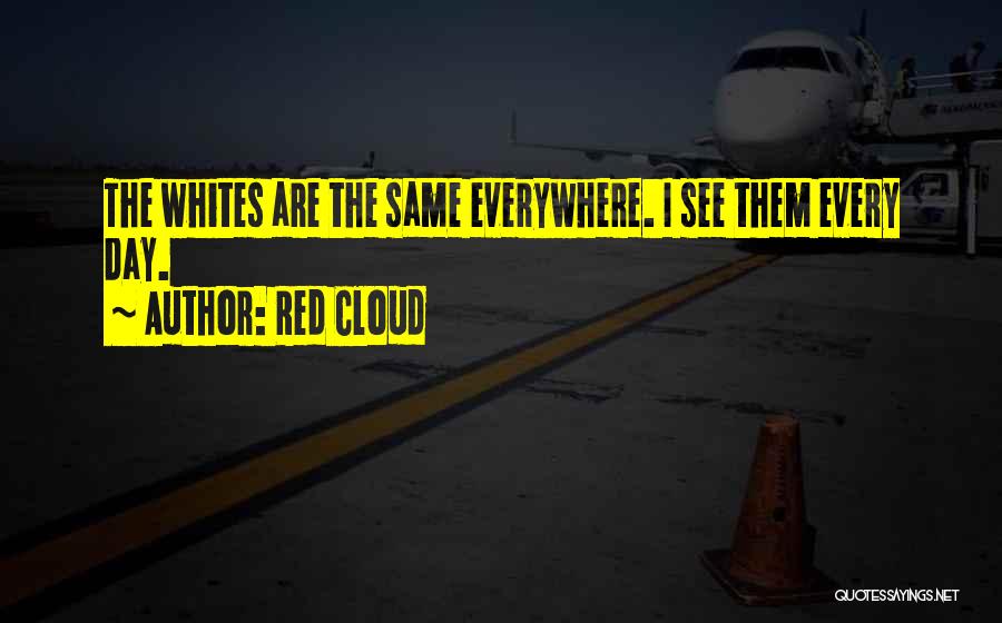 Red Cloud Quotes 425532