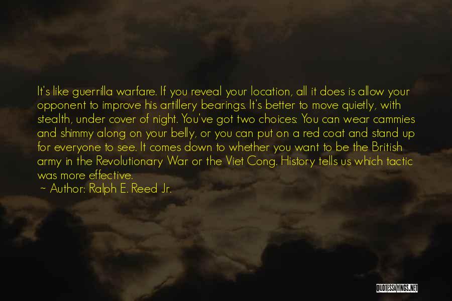 Red Coat Quotes By Ralph E. Reed Jr.