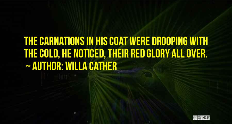 Red Coat Quotes By Willa Cather