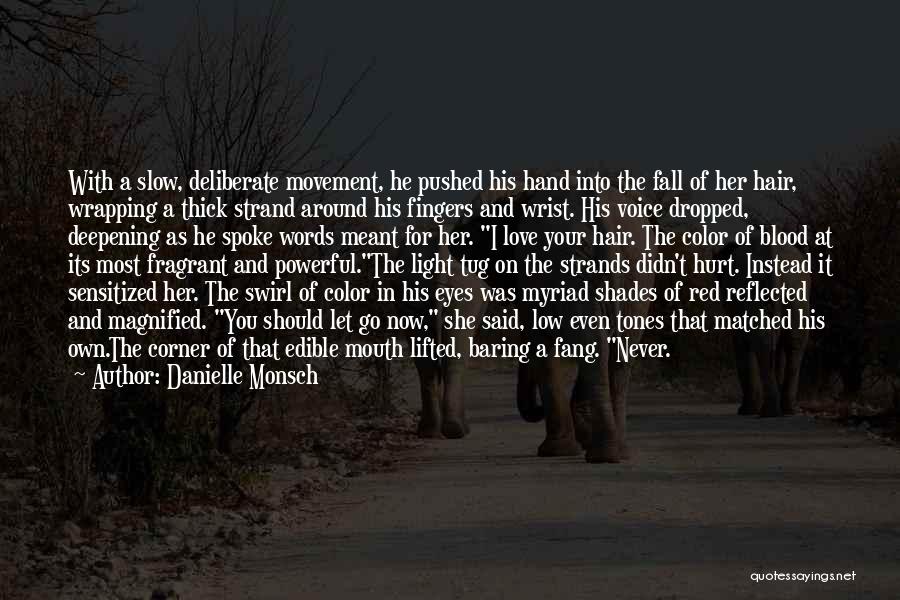 Red Color Quotes By Danielle Monsch