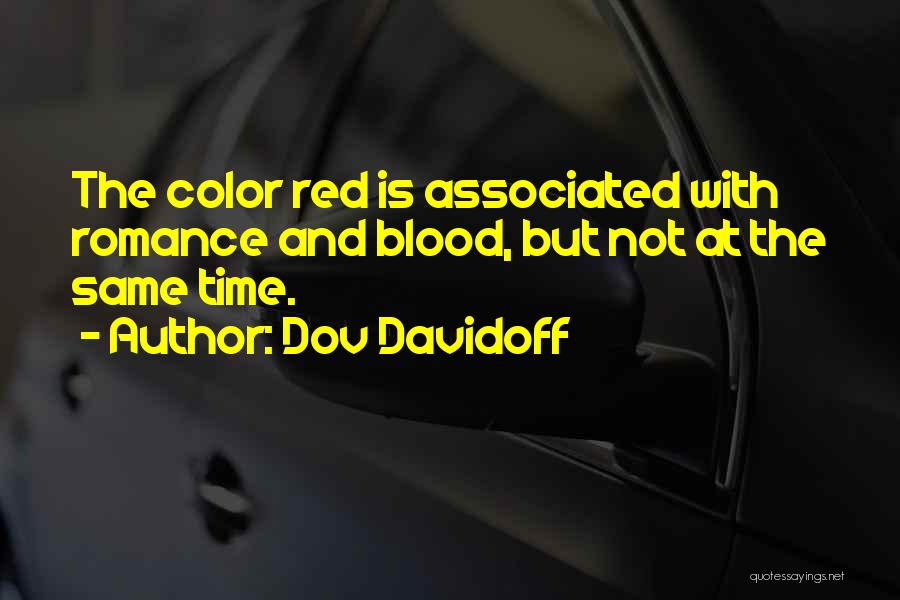 Red Color Quotes By Dov Davidoff