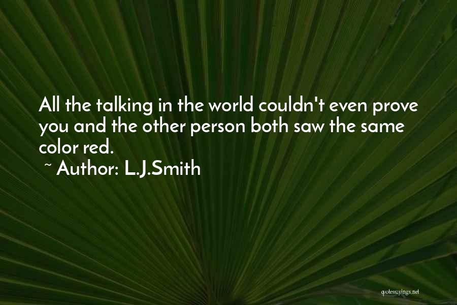 Red Color Quotes By L.J.Smith