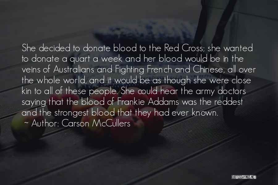 Red Cross Quotes By Carson McCullers
