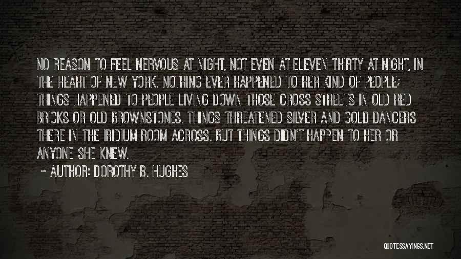 Red Cross Quotes By Dorothy B. Hughes