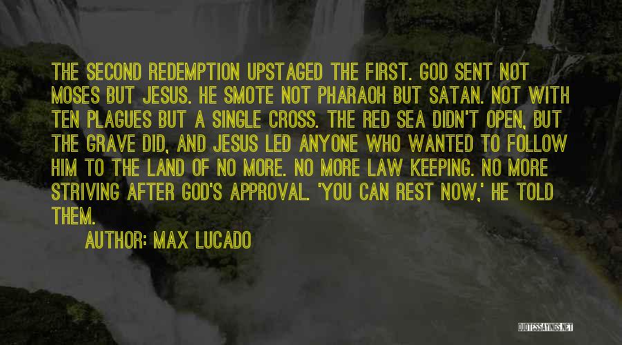 Red Cross Quotes By Max Lucado