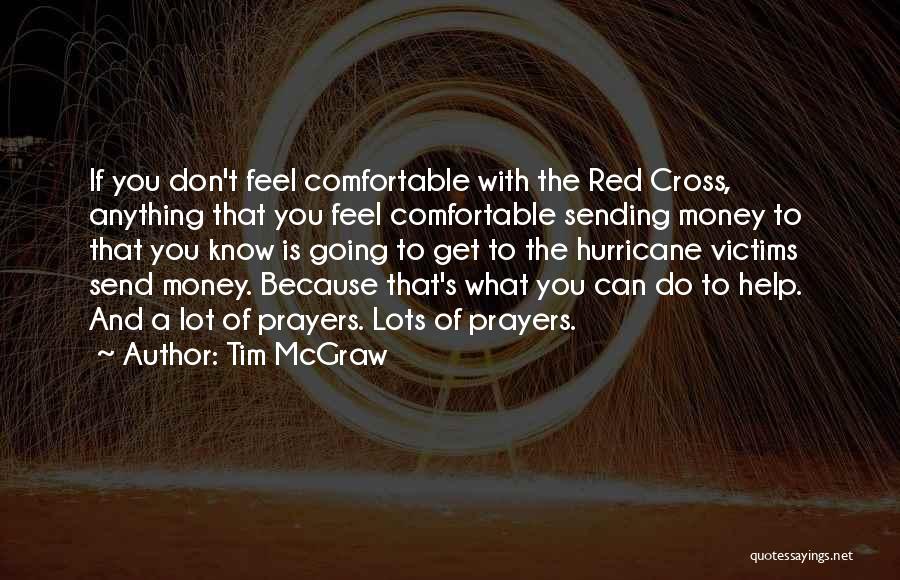 Red Cross Quotes By Tim McGraw