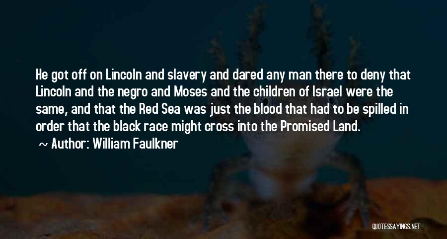 Red Cross Quotes By William Faulkner