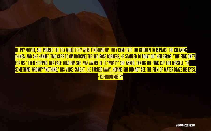 Red Cups Quotes By Rohinton Mistry Red Cups Quotes By Rohinton Mistry