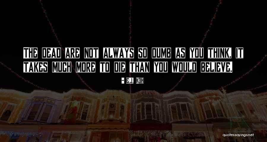 Red Dead Quotes By E.J. Koh Red Dead Quotes By E.J. Koh