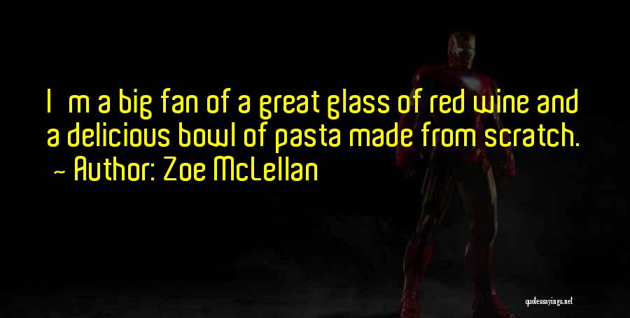 Red Delicious Quotes By Zoe McLellan