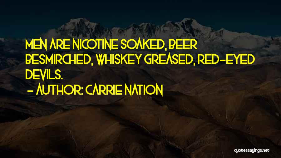 Red Devils Quotes By Carrie Nation