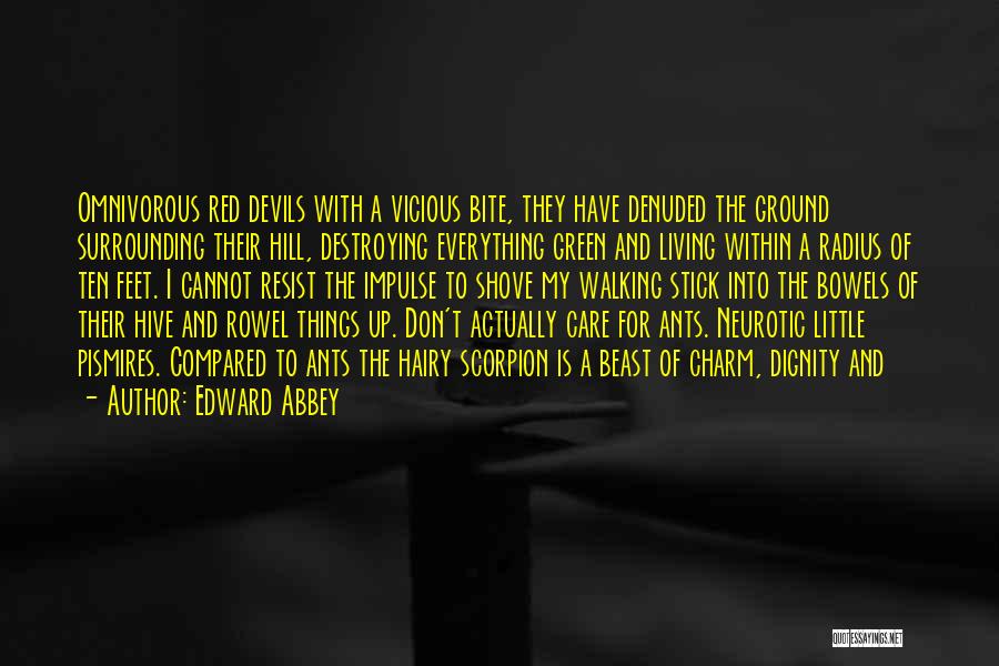 Red Devils Quotes By Edward Abbey