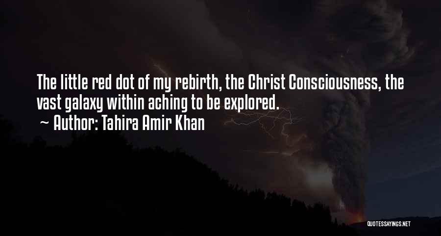 Red Dot Quotes By Tahira Amir Khan