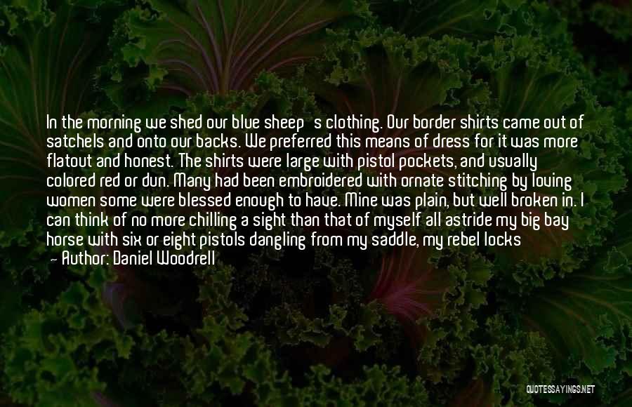 Red Dress Quotes By Daniel Woodrell