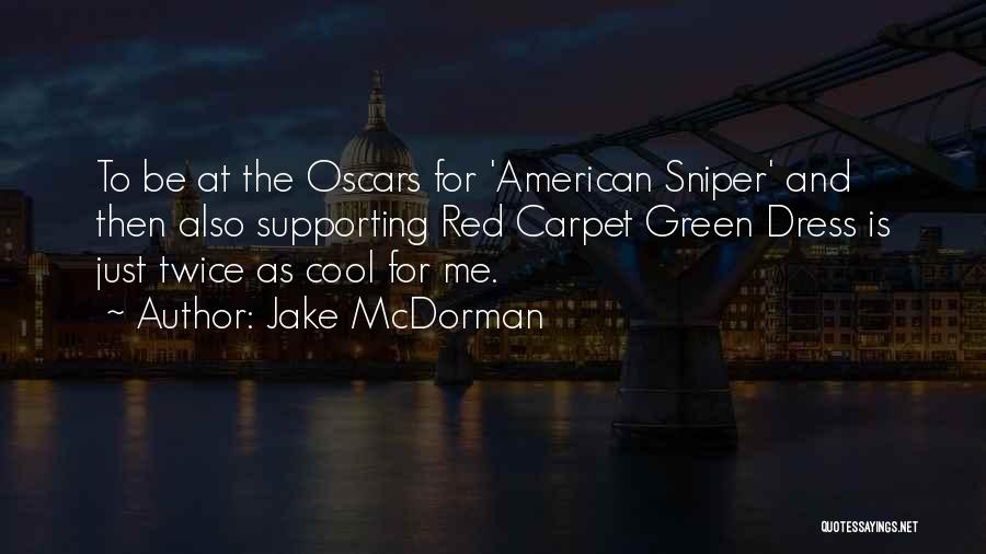 Red Dress Quotes By Jake McDorman