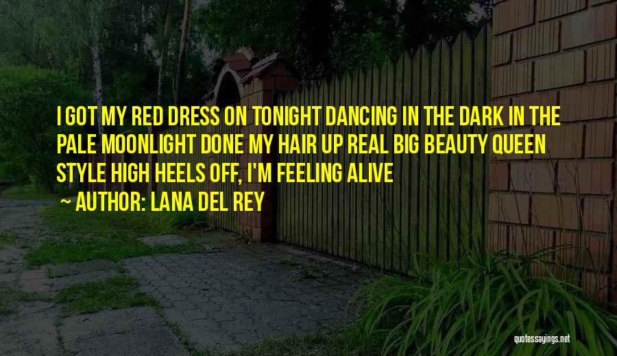Red Dress Quotes By Lana Del Rey